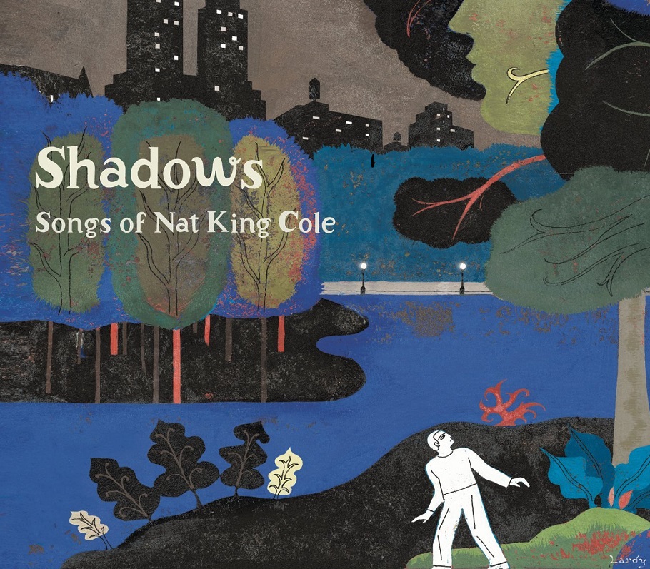 Shadows Songs of Nat King Cole